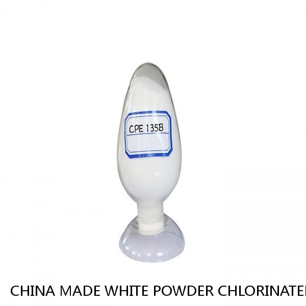 CHINA MADE WHITE POWDER CHLORINATED POLYETHYLENE CPE 135A