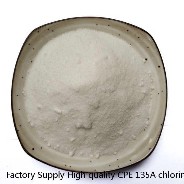 Factory Supply High quality CPE 135A chlorinated polyethylene CAS 64754-90-1